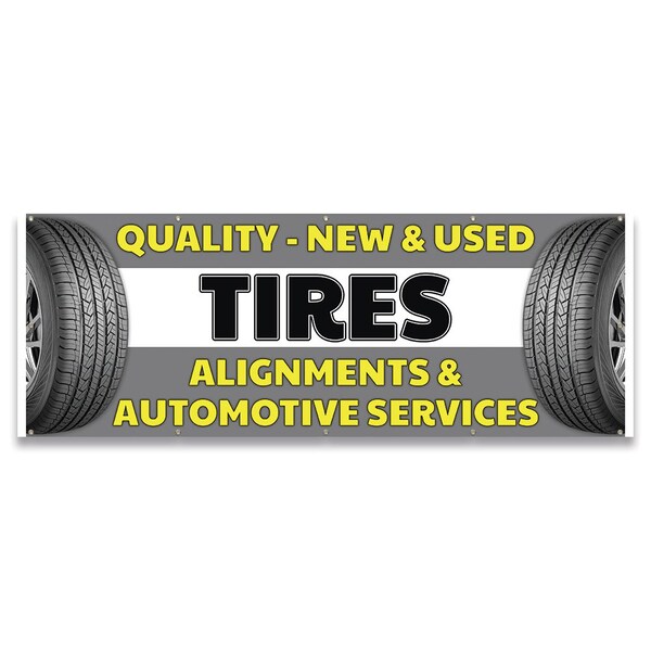 Quality New & Used Tires Alignments & Automotive Services Banner Concession Stand Single Sided